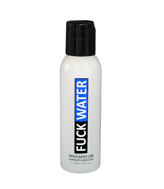 Fuck Water 2 Oz. Water Based Lubricant