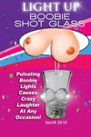 Light Up Boobie Shot Glass WString
