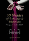50 Shades of Bondage & Discipline